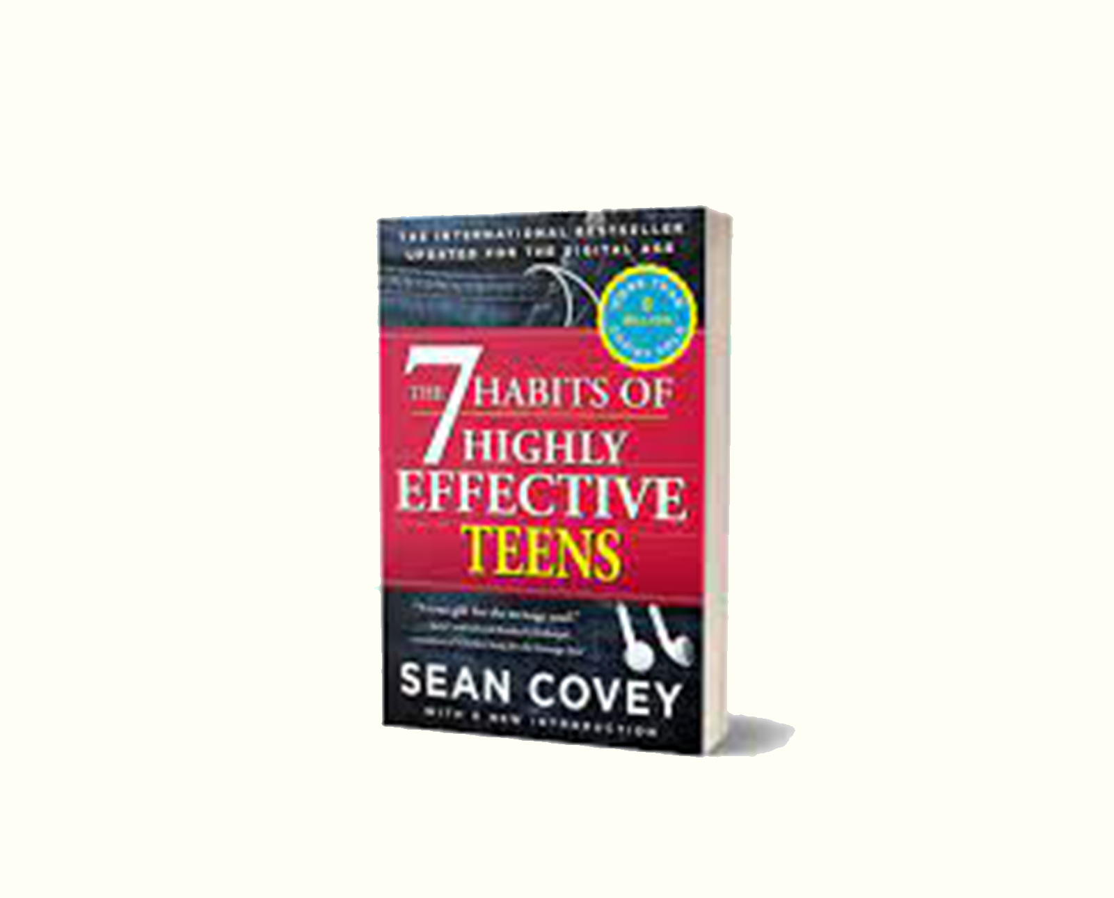 The 7 Habits of Highly Effective Teens